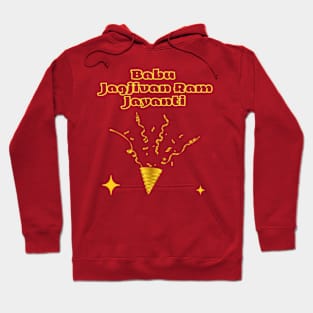 Indian Festivals - Babu Jagjivan Ram Jayanti Hoodie